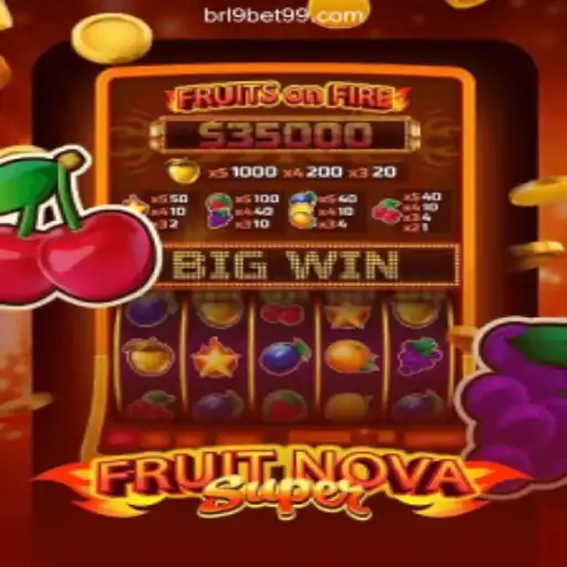 FruitNovaSuper: A Revolutionary Addition to 9BET99.COM's Slots Portfolio