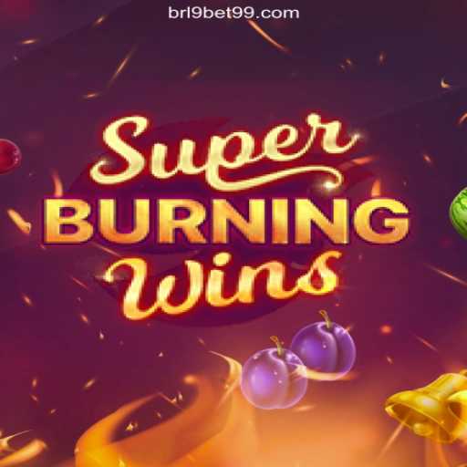 Exploring SuperBurningWins on the 9BET99.COM Official Platform in Brazil